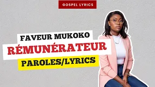 Faveur Mukoko - Rémunérateur (Paroles)