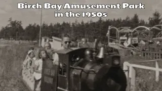 Birch Bay in the 1950s: Vintage 8mm Home Video | Miniature Train & Amusement Park Rides