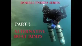 PART 3 ALTERNATIVE BOAT JUMPS IN SIDEMOUNT (DOUBLEENDERS SERIES)