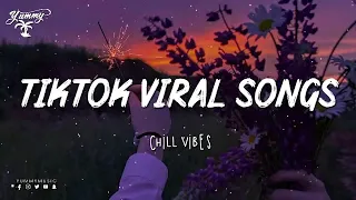 Tiktok hits 2021 ✨ Best tiktok viral songs - Tiktok songs 2022