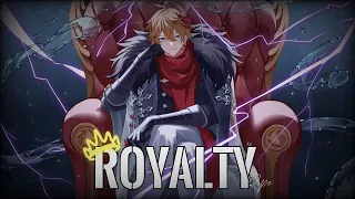 【Nightcore】↬ Royalty (Conor Maynard)||AMV||Rope木村