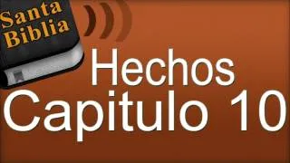 Hechos Capitulo 10 - Biblia Hablada