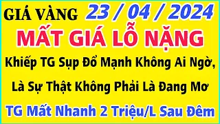 Giá vàng hôm nay 9999 ngày 23/4/2024 | GIÁ VÀNG MỚI NHẤT || Xem bảng giá vàng SJC 9999 24K 18K 10K