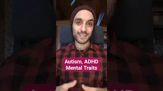 Autism & ADHD Mental Traits