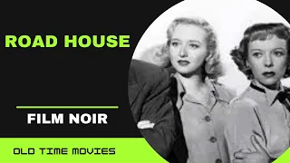 Road House (1948) [Film Noir] [Crime] [Drama] HD Full Movie 720p