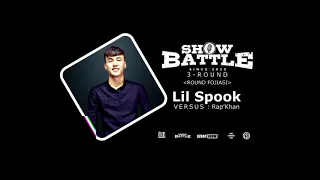 LiL Spook - 3 round (vs RapKhann)