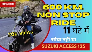 DAY [ 1 ] 600km. नाॅन स्टॉप  राईड  11 घंटे मे  🛵🛵 suzuki access 125 pali to ujjain || #viralvideo