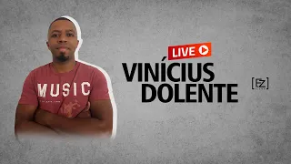 Live Vinícius Dolente