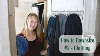 Life in a Tiny House called Fy Nyth - How to Downsize #2 - Clothing