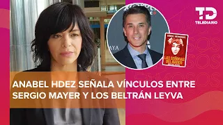 Anabel Hernández exhibe audios sobre presunta relación de Sergio Mayer con los Beltrán Leyva