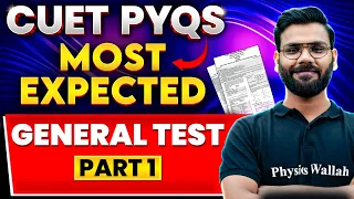 CUET 2024 Most Expected PYQs: General Test (Part 1) | CUET 2024 Exam Questions