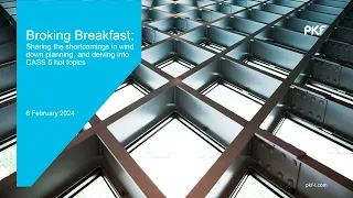 Broking Breakfast: Sharing the shortcomings in Wind-Down Planning and delving into CASS 5 hot topics