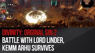 Divinity: Original Sin 2 - Battle with Lord Linder, Kemm Arhu survives