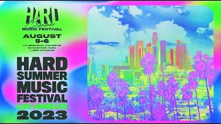 HARD Summer Music Festival 2023 Returns to Los Angeles