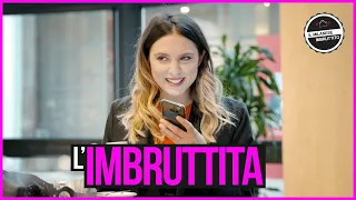 Il Milanese Imbruttito - L'IMBRUTTITA