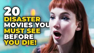 20 Disaster Movies You Must See Before You Die