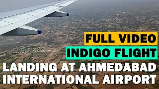 Goa - Ahmedabad Indigo Flight Landing at Sardar Vallabhbhai Patel International Airport in Ahmedabad