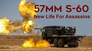 57mm S-60 Anti-Aircraft Cannon: When The Assassin Lowers His Barrel