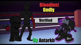 [AVAILABLE NOW] Bloodlust (Godly) - VERIFIED - @itsAntarkh's Special Challenge