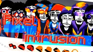 [Incredibox/DownTown/PixelTown] -Pixel intrusion-