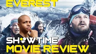 SHOWTIME - Everest - Movie Review