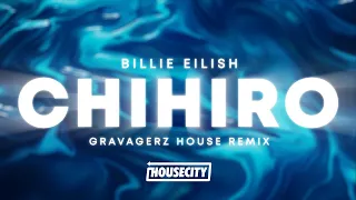 Billie Eilish - Chihiro (gravagerz House Remix)