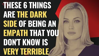 These 6 Things Are The Dark Side Of Being An Empath That You Don't Know Is Very Terrible | NPD