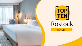 Top 10 Best Hotels to Visit in Rostock | Germany - English