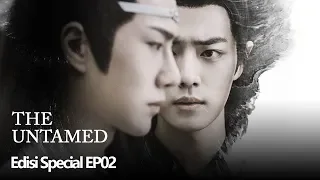 The Untamed Edisi Special | 陈情令 | EP02 | Xiao Zhan, Wang Yi Bo | WeTV【INDO SUB】