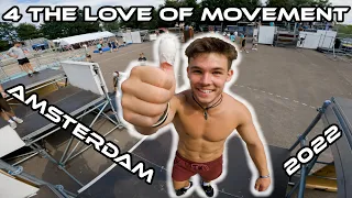 Parkour Festival - 4 the Love of Movement 2022 Amsterdam NL Part 1 feat @JUMPFreerun