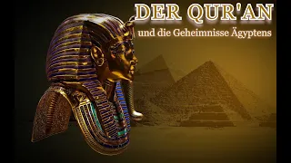 4k ¦ Der #Koran und die #Geheimnisse #Ägyptens ¦ Der Koran korrigiert die #Bibel