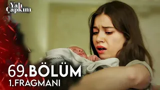 Yalı Çapkını 69. Bölüm 1. Fragmanı | Sürpriz Bebek!!!