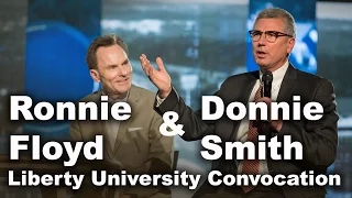 Ronnie Floyd and Donnie Smith - Liberty University Convocation