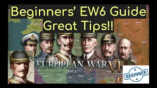 Guide to European War 6 1914  (EW6 1914) Gameplay, Best Generals, Tips