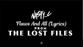 Nasty C calls out J Cole From His  Flaws And All  | From Lost Files | Lyric Video