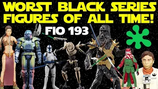 The WORST Black Series Figures of All Time!!! - Figure It Out Ep. 193