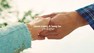 moon young & kang tae | it's always those who are weak that act all tough