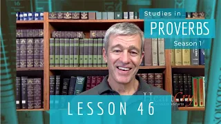 Studies in Proverbs | Chapter 3 | Lesson 9