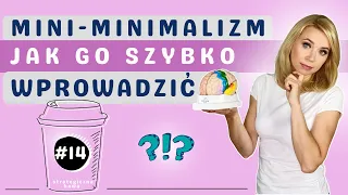 Gdy mniej znaczy więcej! - strategiczna kawa #14