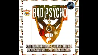 Bad Psycho Riddim (Mix-Mar 2021) Andreokproduction / Fantan Mojah, Blade Merital, Goal Digga.