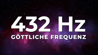 432 Hz - Divine Frequency - Spirituel Healing - Meditation Music