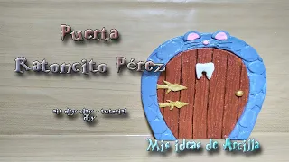 Puerta Ratoncito Pérez - Air dry clay - Tutorial - diy