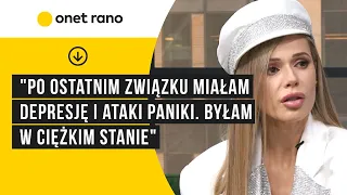 Doda: po ostatnim związku miałam depresję i ataki paniki. Byłam w ciężkim stanie