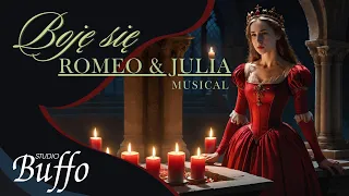 Boję się (z musicalu Romeo i Julia) - Studio Buffo | Martyna Rokaszewicz