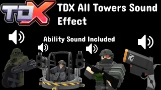 TDX All Towers Sound Effect V2.0.0 (Before Slammer and Medic)