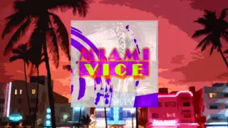 Tribute To Miami Vice - Crockett`s Theme (Radio Edit)