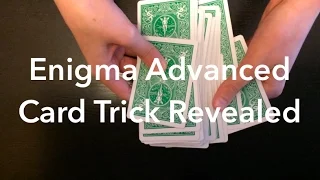 Enigma Advanced Card Trick Revealed