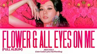 JISOO 'Flower' & 'All Eyes On Me' Lyrics | Single Album 'ME' PLAYLIST