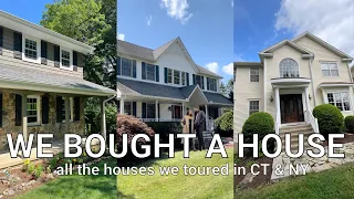 WE BOUGHT A HOUSE 🏡 + All The Houses We Toured in NY & CT