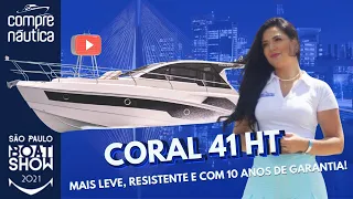 Coral 41 HT - Cobertura SP Boat Show 2021 - Compre Náutica